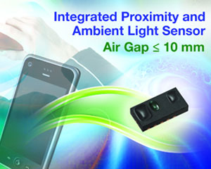 Vishay發(fā)布業(yè)界最薄的全集成接近和環(huán)境光光學(xué)傳感器
